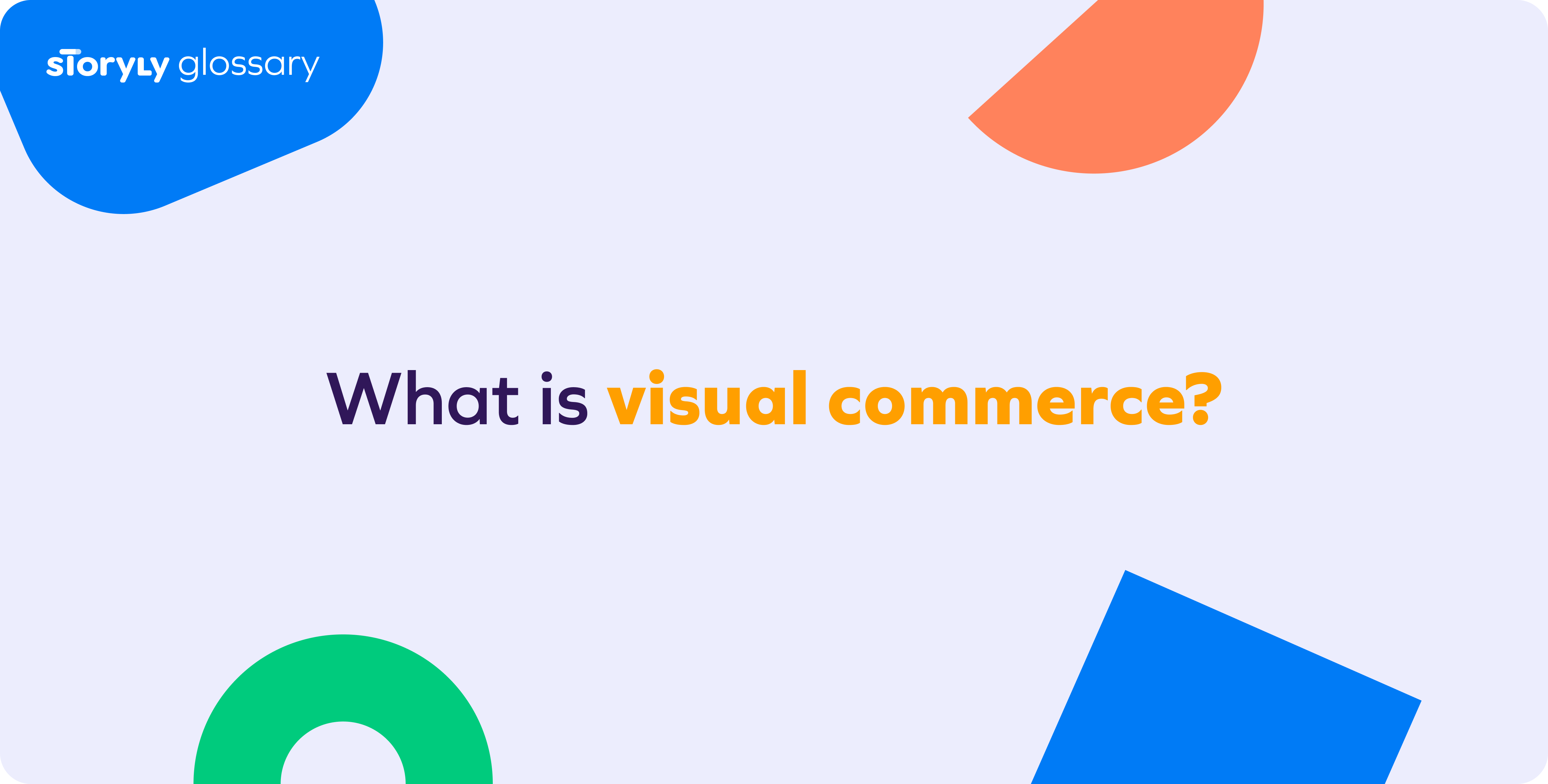 Comprehensive Visual Commerce Guide Storyly